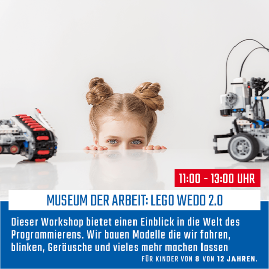 Museum der Arbeit: LEGO WeDo 2.0 | 11. Januar 2020